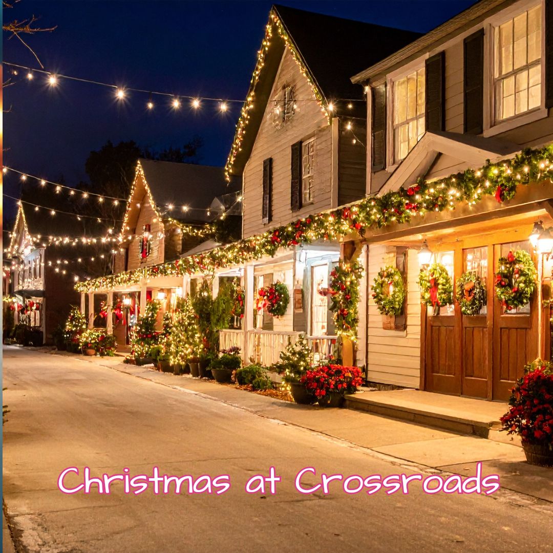Christmas at Crossroads Village