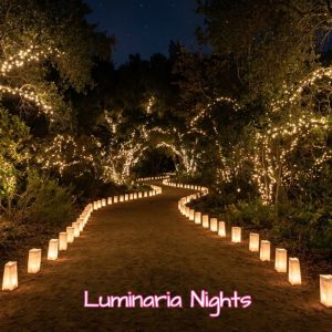 Luminaria Nights