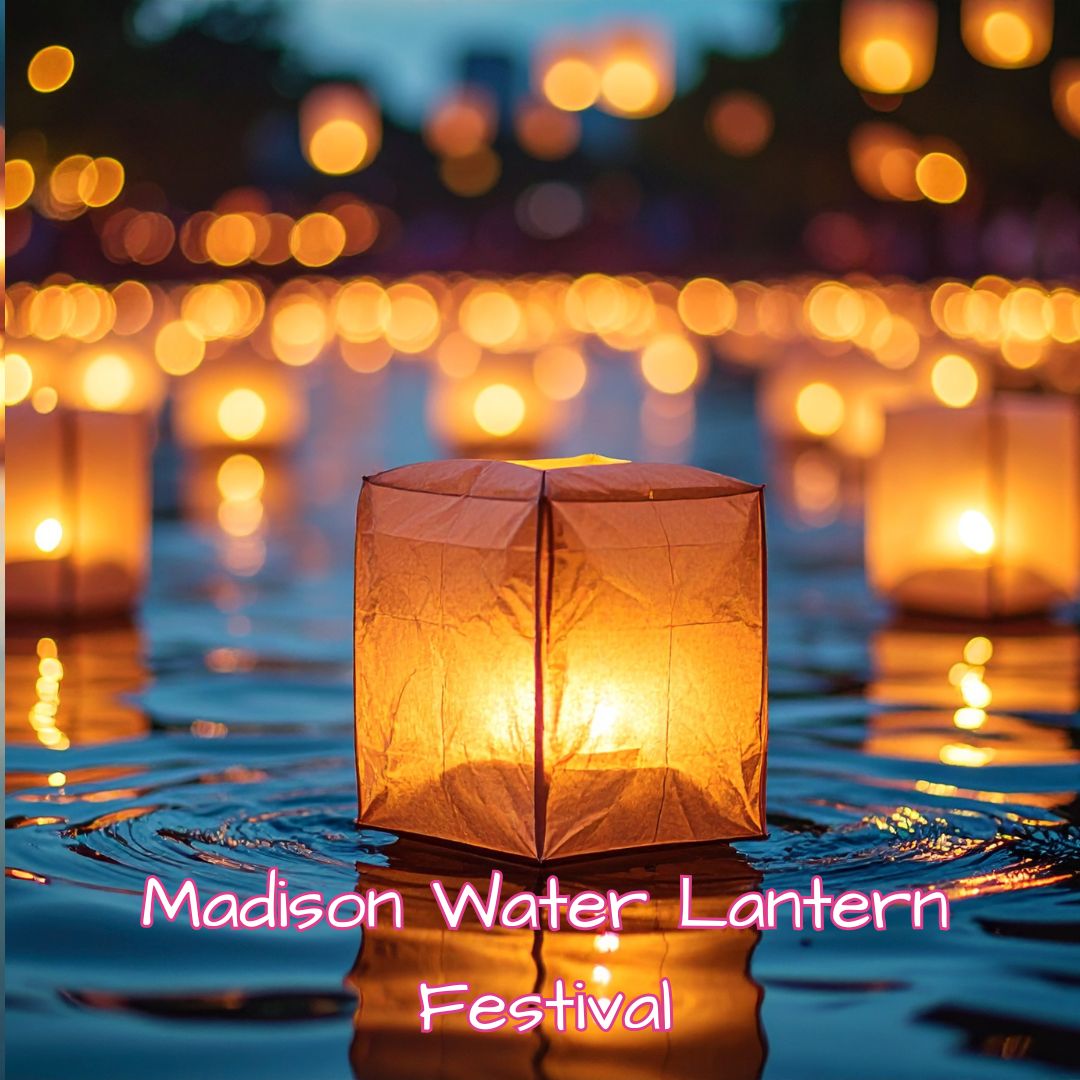 Madison Water Lantern Festival